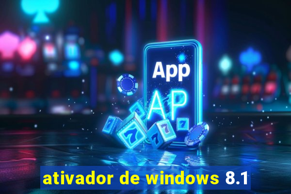 ativador de windows 8.1